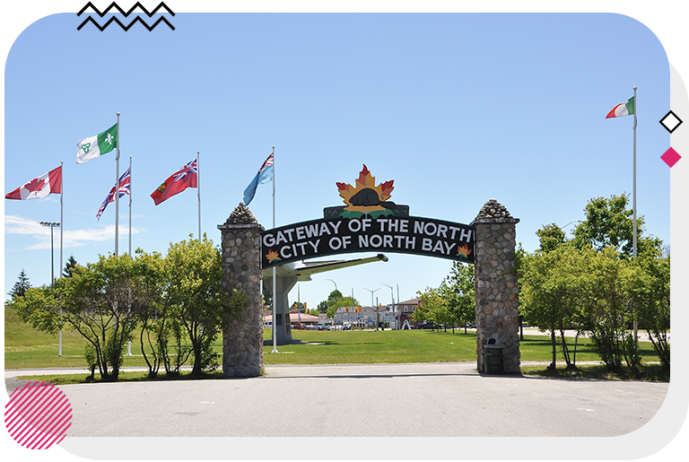 A sign that says The Gateway of the North. City of North Bay